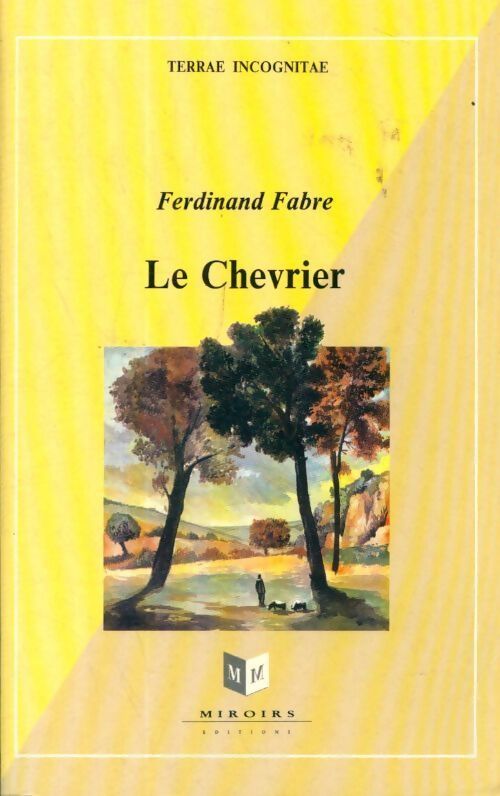 Le chevrier - Fabre Ferdinand - Livre