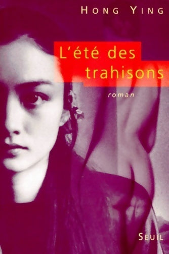 L'Été des trahisons - Hong Ying - Livre