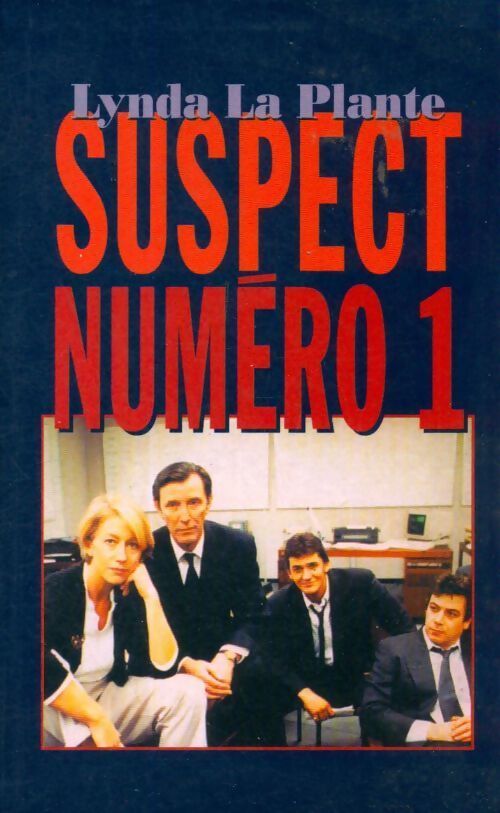 Suspect numéro 1 - Lynda La Plante - Livre