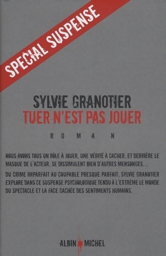 Tuer n'est pas jouer - Sylvie Granotier - Livre