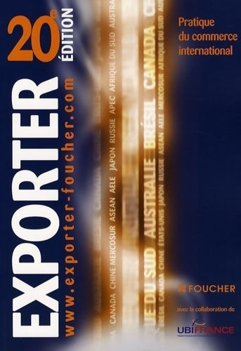 Exporter. Pratique du commerce international - Jacques Paveau - Livre