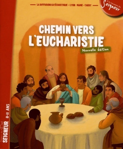 Chemin vers l'eucharistie - Maryvonne Persico - Livre