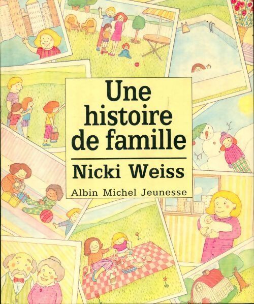 Une histoire de famille - Nicki Weiss - Livre