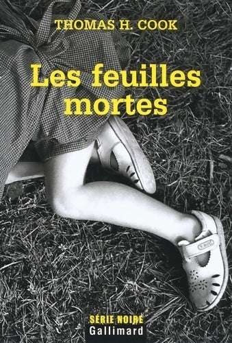 Les feuilles mortes - Thomas H. Cook - Livre