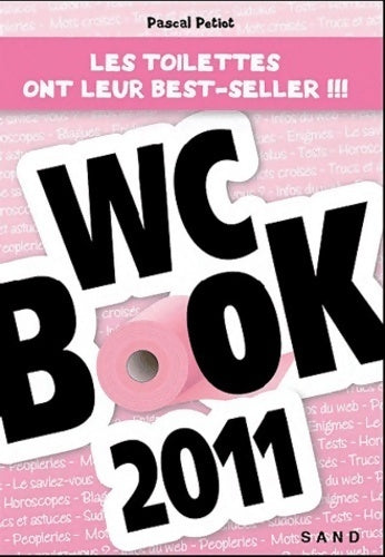 Wc book 2011 - Pascal Petiot - Livre