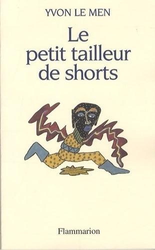 Le petit tailleur de shorts - Yvon Le Men - Livre