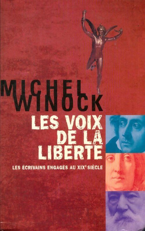 Les voix de la liberté - Michel Winock - Livre