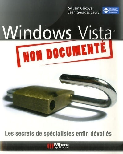 Windows Vista non documenté - Sylvain Caicoya - Livre