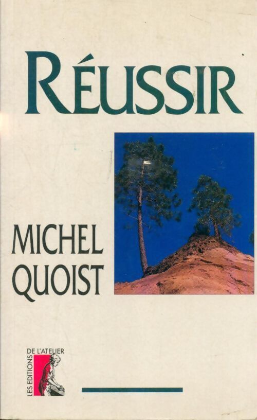 Réussir - M. Quoist - Livre