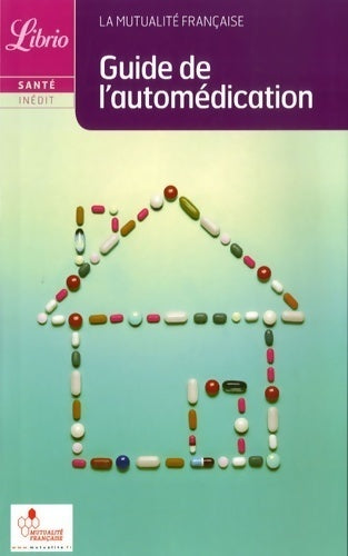 Guide de l'automédication - La Mutualité Française - Livre
