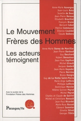 Le mouvement frères des hommes. Les acteurs témoignent - Collectif - Livre