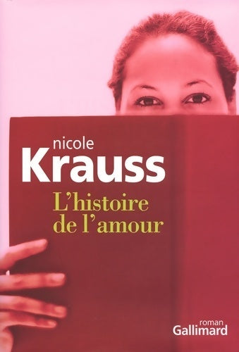L'histoire de l'amour - Nicole Krauss - Livre