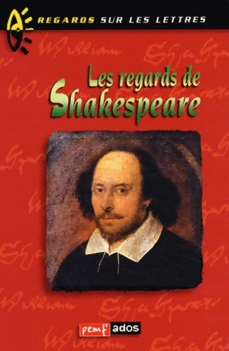 Les regards de Shakespeare - Collectif - Livre