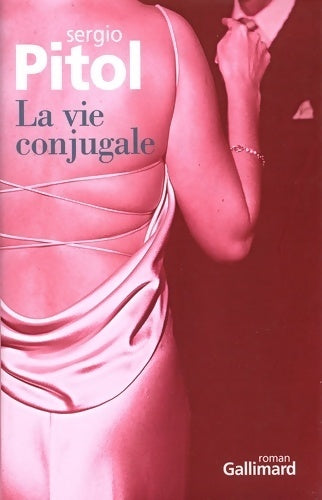 La vie conjugale - Sergio Pitol - Livre