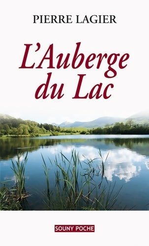 Auberge du lac - Pierre Lagier - Livre