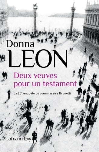 Deux veuves pour un testament - Donna Leon - Livre