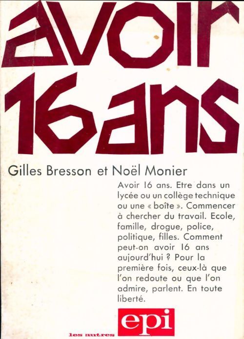 Avoir 16 ans - Gilles Bresson - Livre
