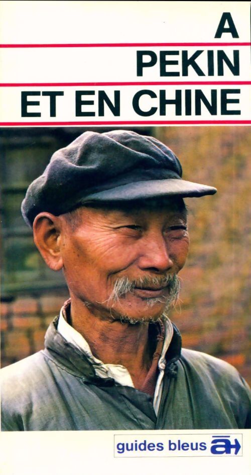 A Pékin et en Chine - Collectif - Livre