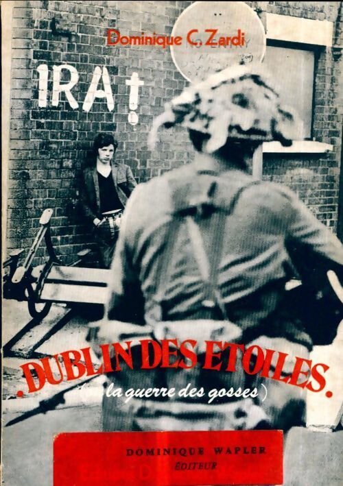 Dublin des étoiles - Dominique Zardi - Livre