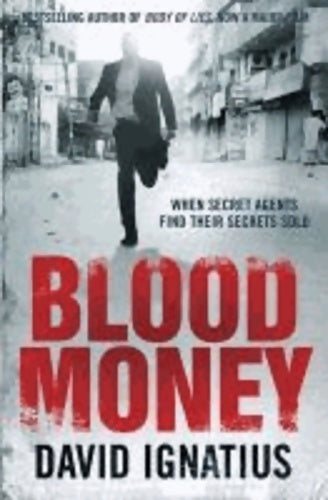 Bloodmoney - David Ignatius - Livre