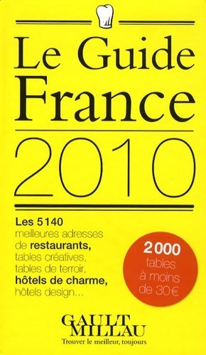 Guide Gault Millau France 2010 - Collectif - Livre