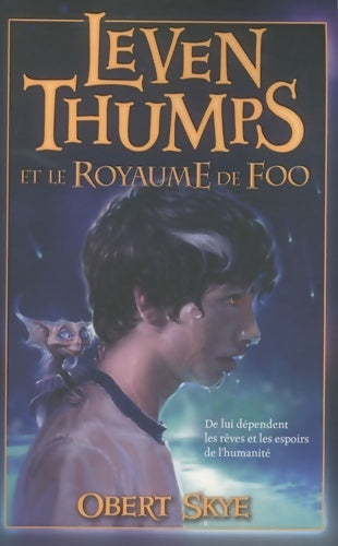 Leven thumps et le royaume de Foo Tome I - Skye Obert - Livre