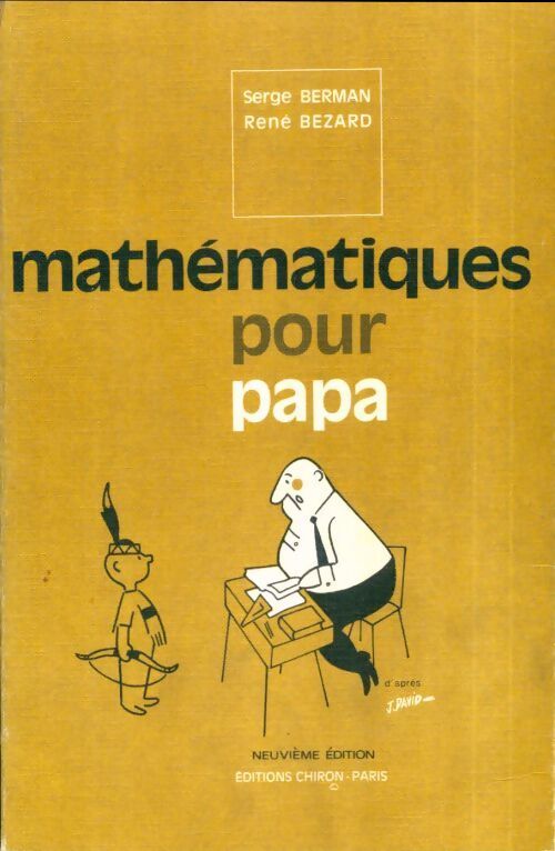 Mathématiques pour papa - Serge Berman - Livre