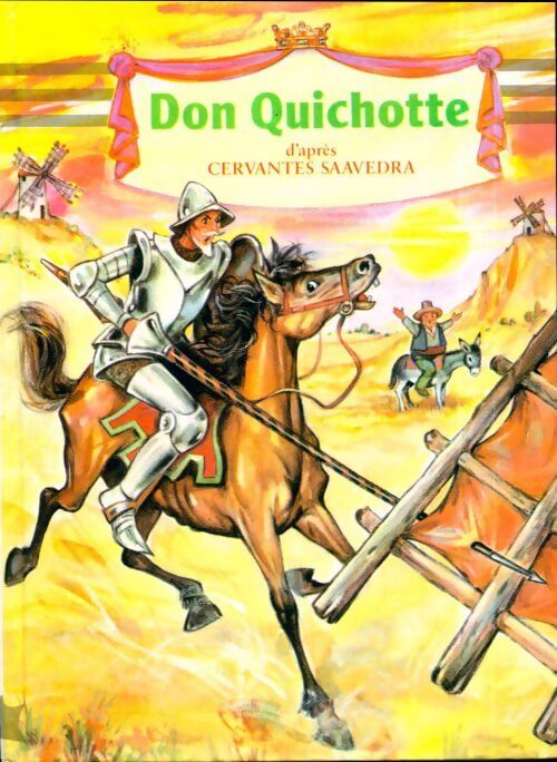 Don Quichotte - Miguel De Cervantès - Livre