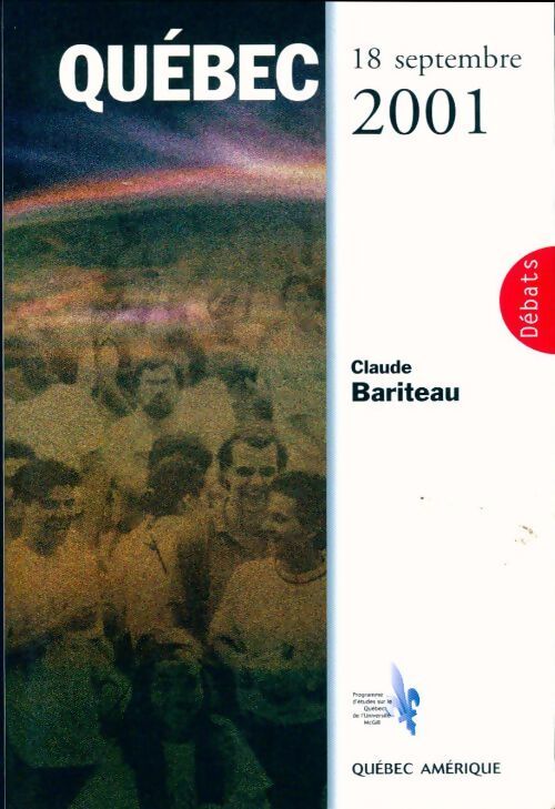 Quebec 18 septembre 2001 - Claude Bariteau - Livre