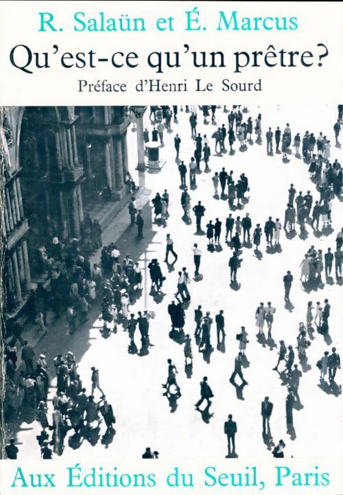 Qu'est-ce qu'un prêtre ? - René Salaun - Livre