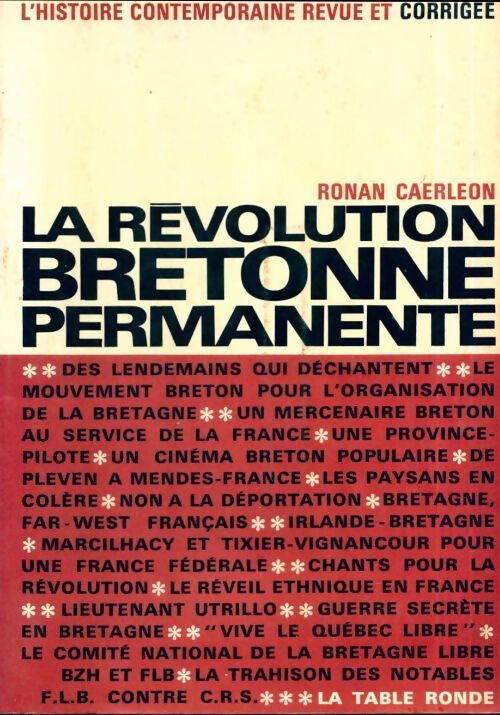 La révolution bretonne permanente - Ronan Caerleon - Livre