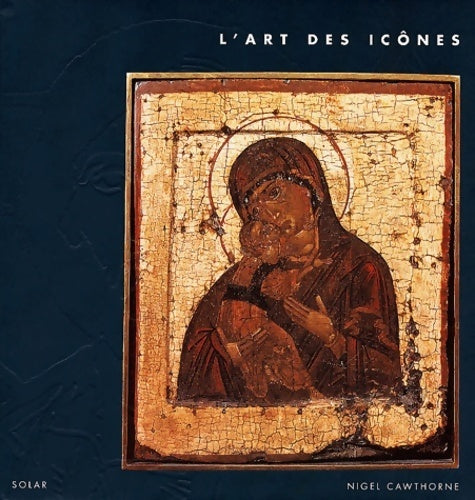 L'art des icônes - Nigel Cawthorne - Livre