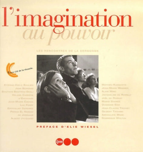 L'imagination au pouvoir. Les rencontres de la Sorbonne - Jean-François Leven - Livre