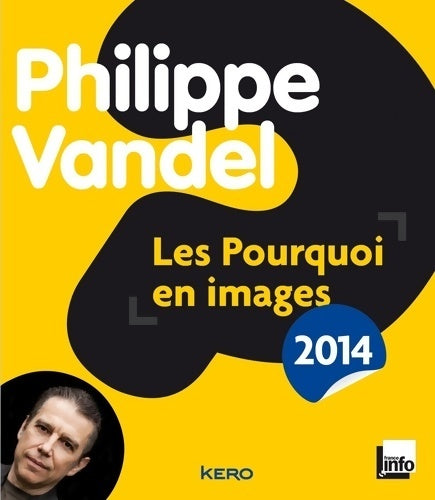 Les pourquoi en images - Philippe Vandel - Livre