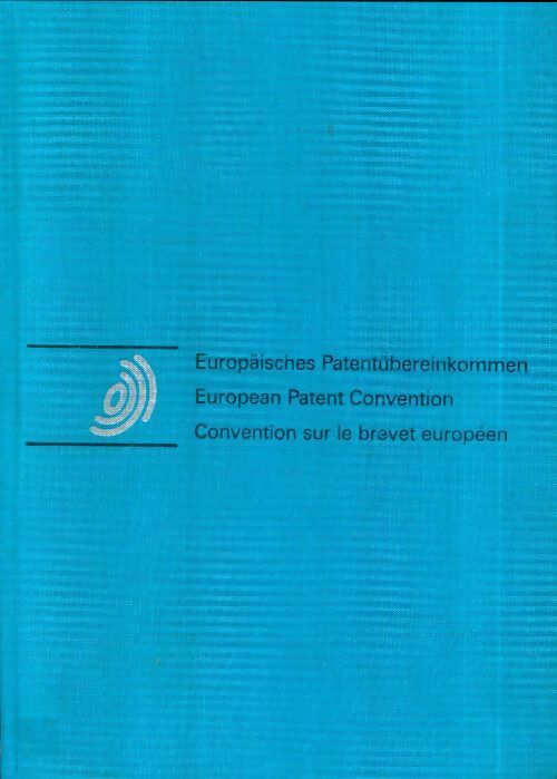 Convention sur le brevet européen - Collectif - Livre