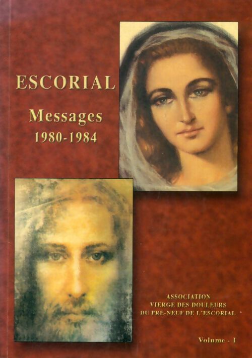 Escorial. Message (1980-1984) Vol 1 - Collectif - Livre