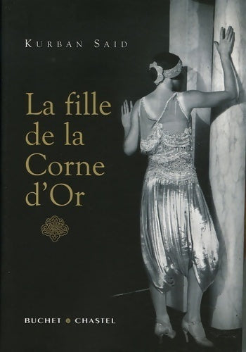 La fille de la corne d'or - Kurban Saïd - Livre