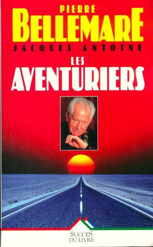Les aventuriers - Bellemare - Livre