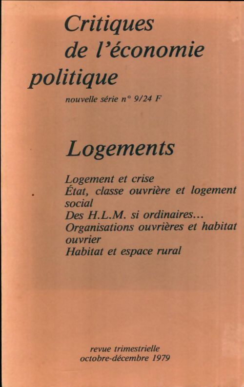 Critiques de l'économie politique (nouvelle série) n°9 : Logements - Collectif - Livre
