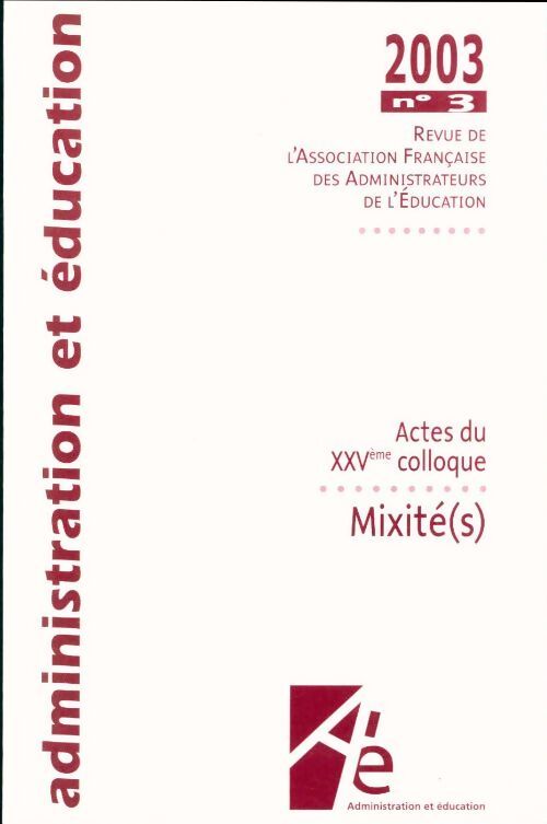 Administration et éducation n°99 3-2003 - Collectif - Livre
