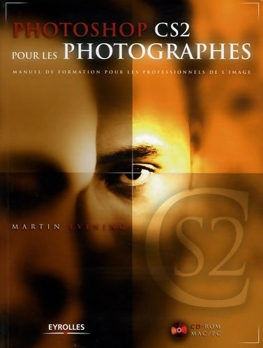 Photoshop CS2 pour les photographes - Martin Evening - Livre