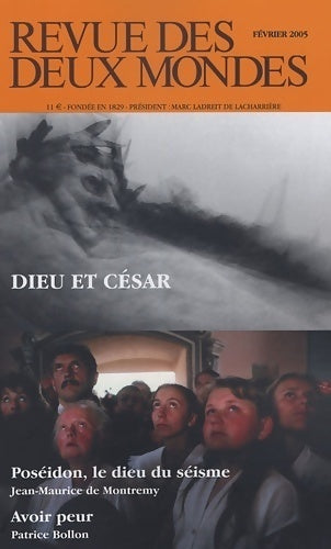 Revue des deux mondes février 2005 : Dieu et César - Collectif - Livre