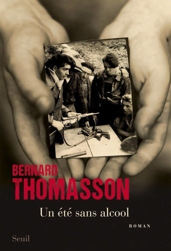 Un été sans alcool - Bernard Thomasson - Livre
