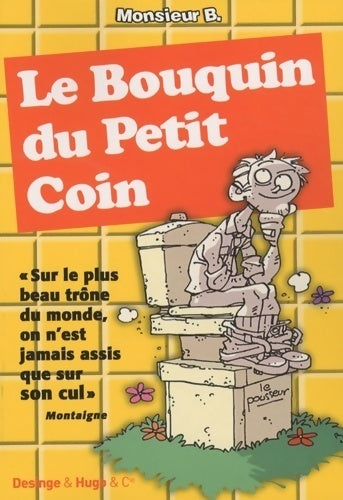 Le bouquin du petit coin - Monsieur B. - Livre