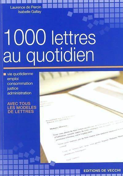 1000 lettres au quotidien - Laurence De Percin - Livre