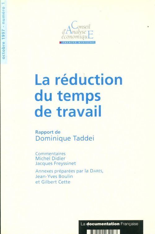 La réduction du temps de travail - Dominique Taddéi - Livre