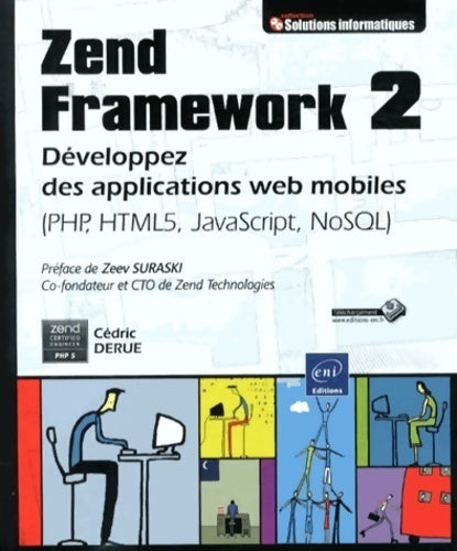 Zend framework 2. Développez des applications web mobiles - Cédric Derue - Livre