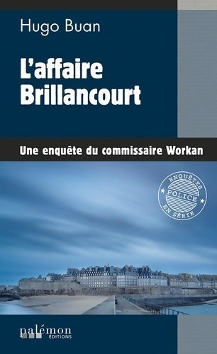 L'affaire Brillancourt - Hugo Buan - Livre