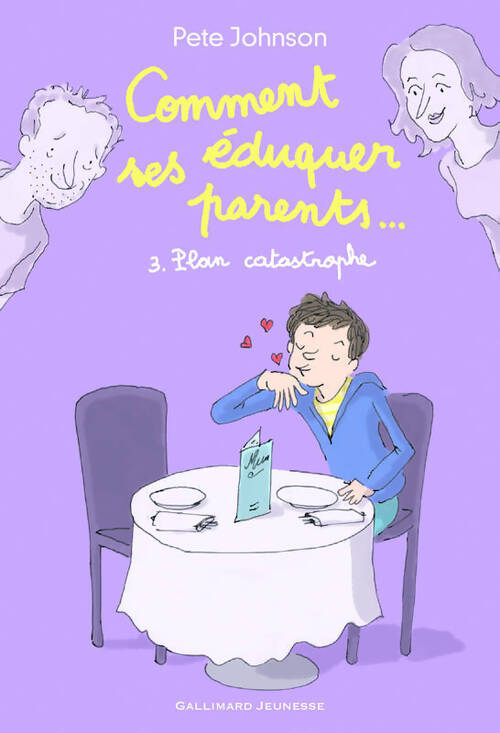 Comment éduquer ses parents... Tome III : Plan catastrophe - Pete Johnson - Livre