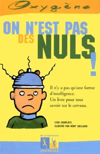 On n'est pas des nuls ! - Rémi Saillard - Livre